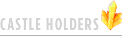 Castle Holders